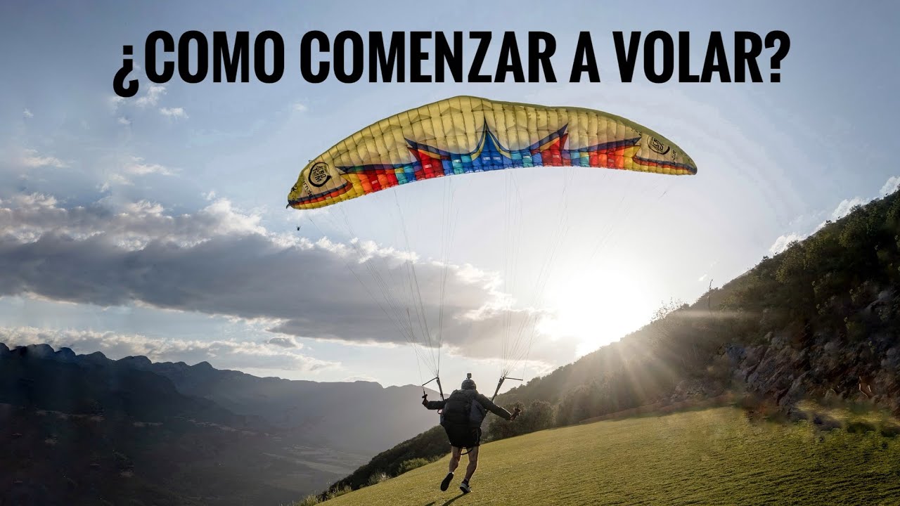 lo m&aacute;s importante en tu curso de parapente &iquest;c&oacute;mo comenzar a volar?