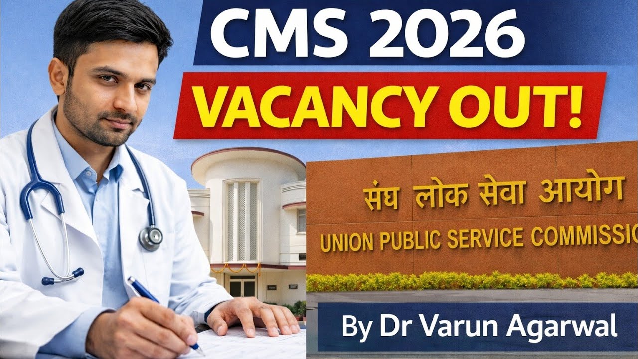 UPSC CMS 2026 Vacancy Update | Total Posts, Category-wise Seats & Important Details