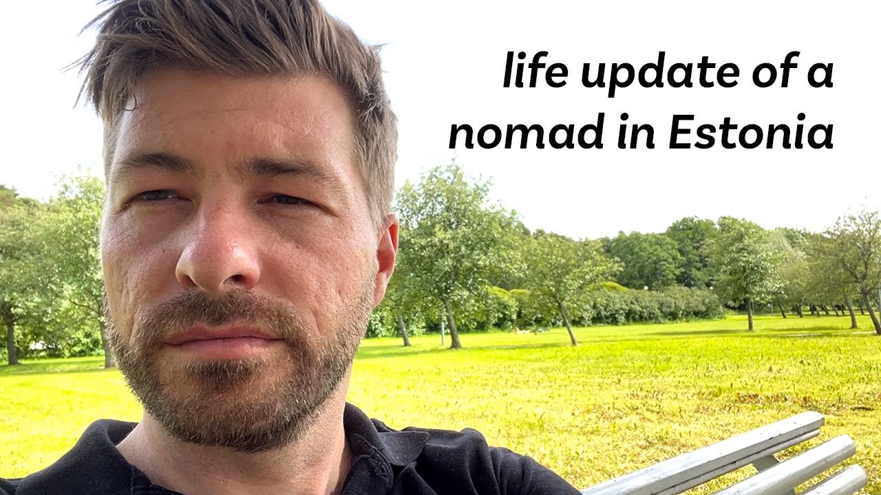 Life update in Estonia June 2024