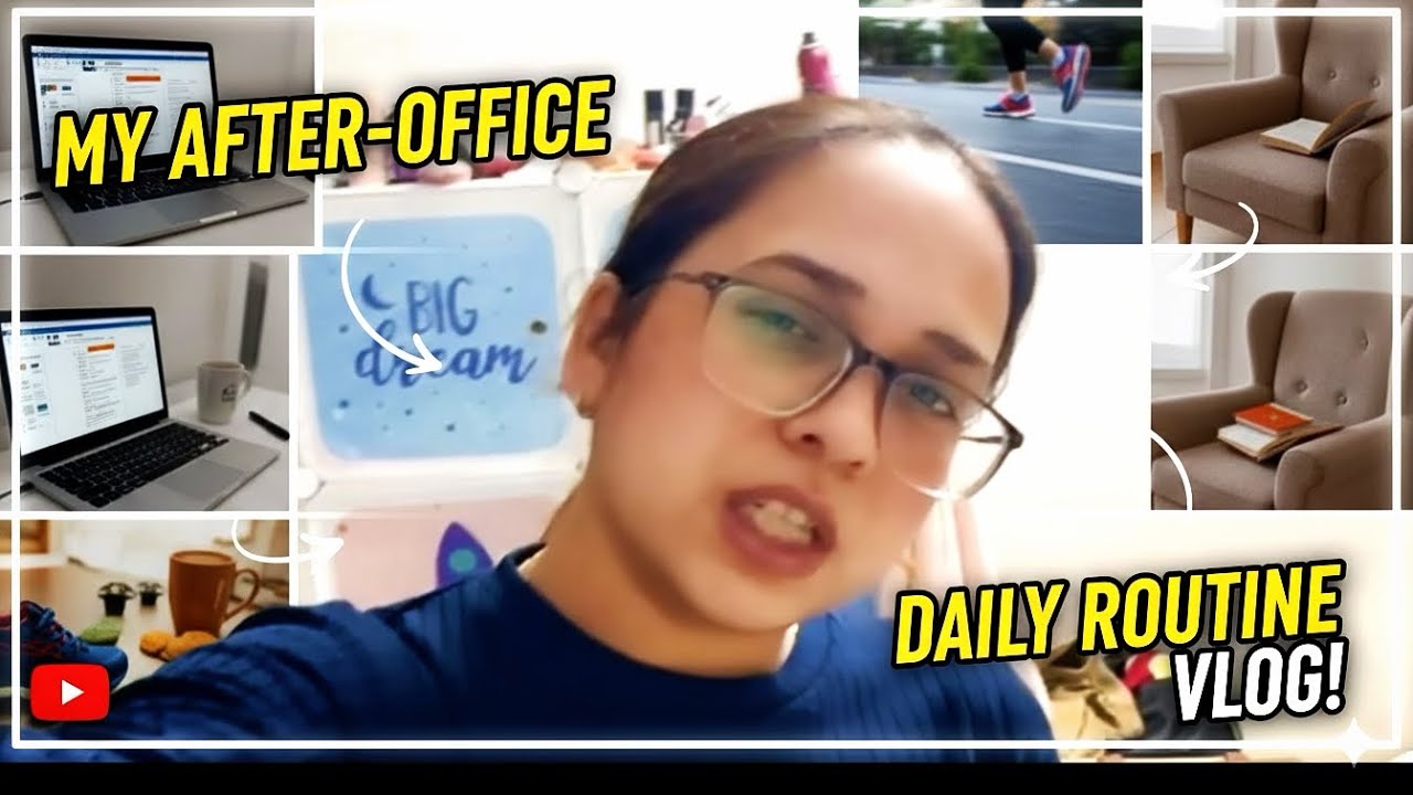 After Office Daily Routine 