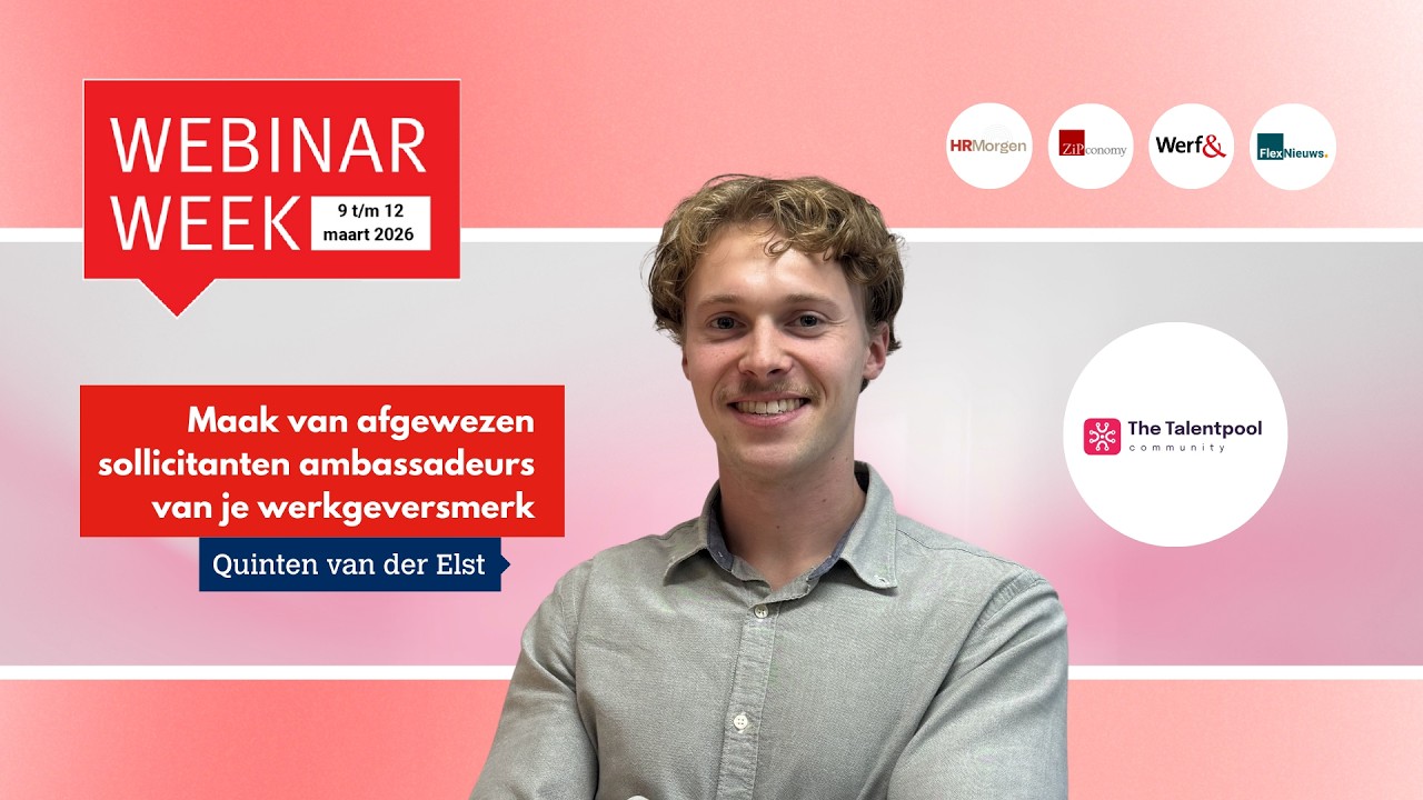 Webinar: afgewezen kandidaten als je beste ambassadeurs