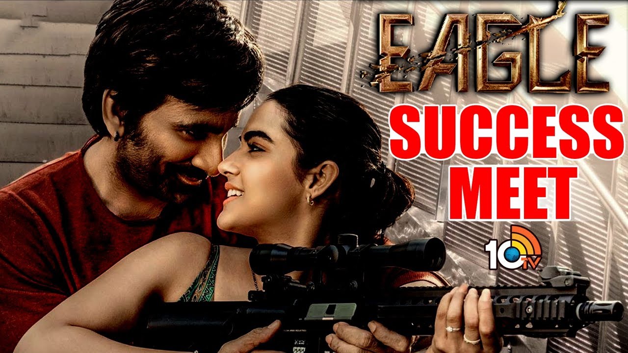 Eagle Movie Success Meet | Ravi Teja | Anupama Parameswaran | Kavya Thapar | Navdeep | 10TV ENT