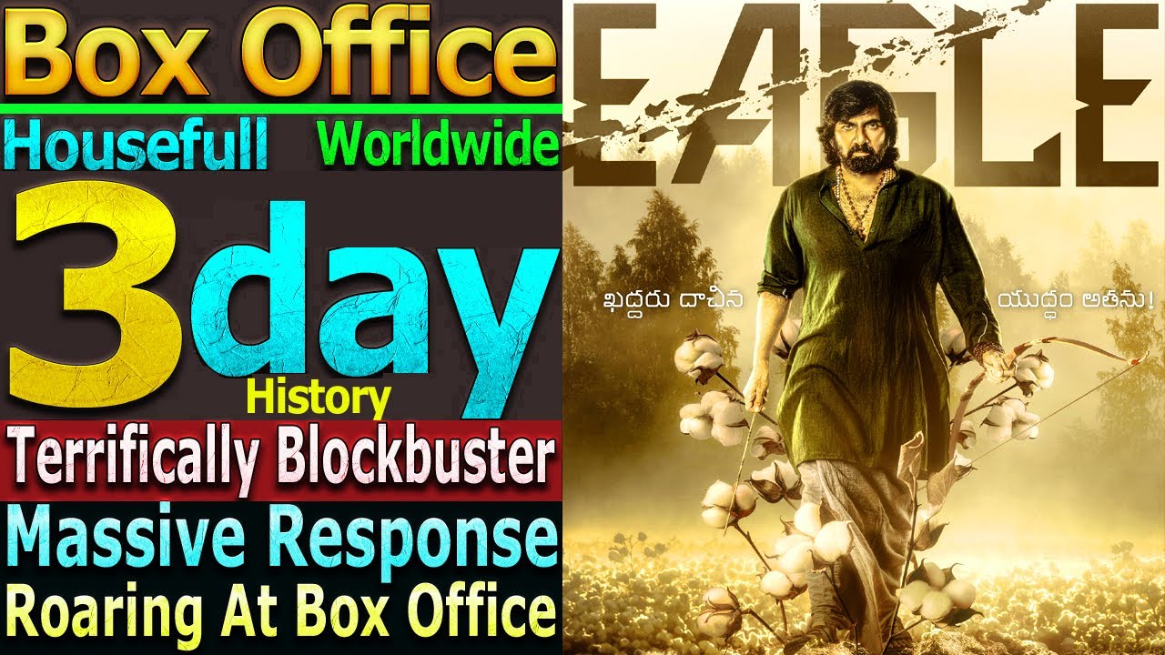 Eagle 3 Days Total Worldwide Box Office Gross Collection Superhit Verdict