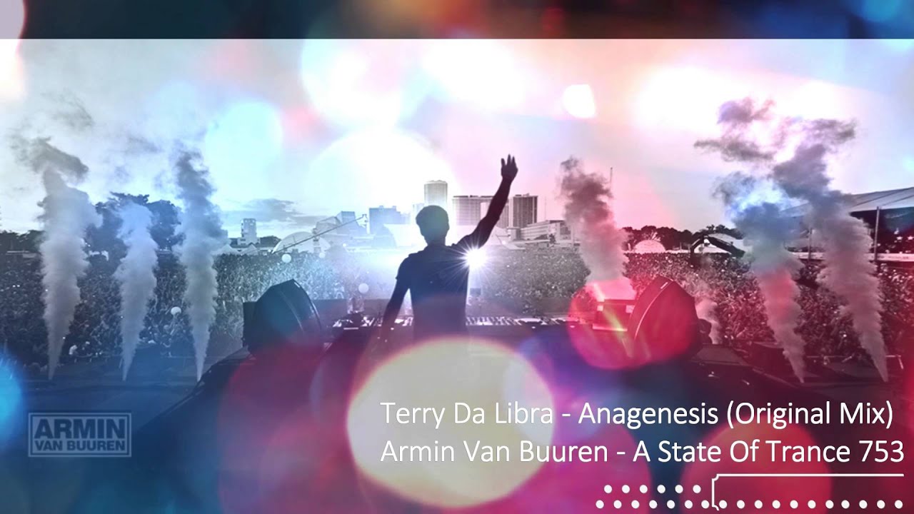 Terry Da Libra - Anagenesis (Original Mix) on ASOT 753 w/ Armin Van Buuren