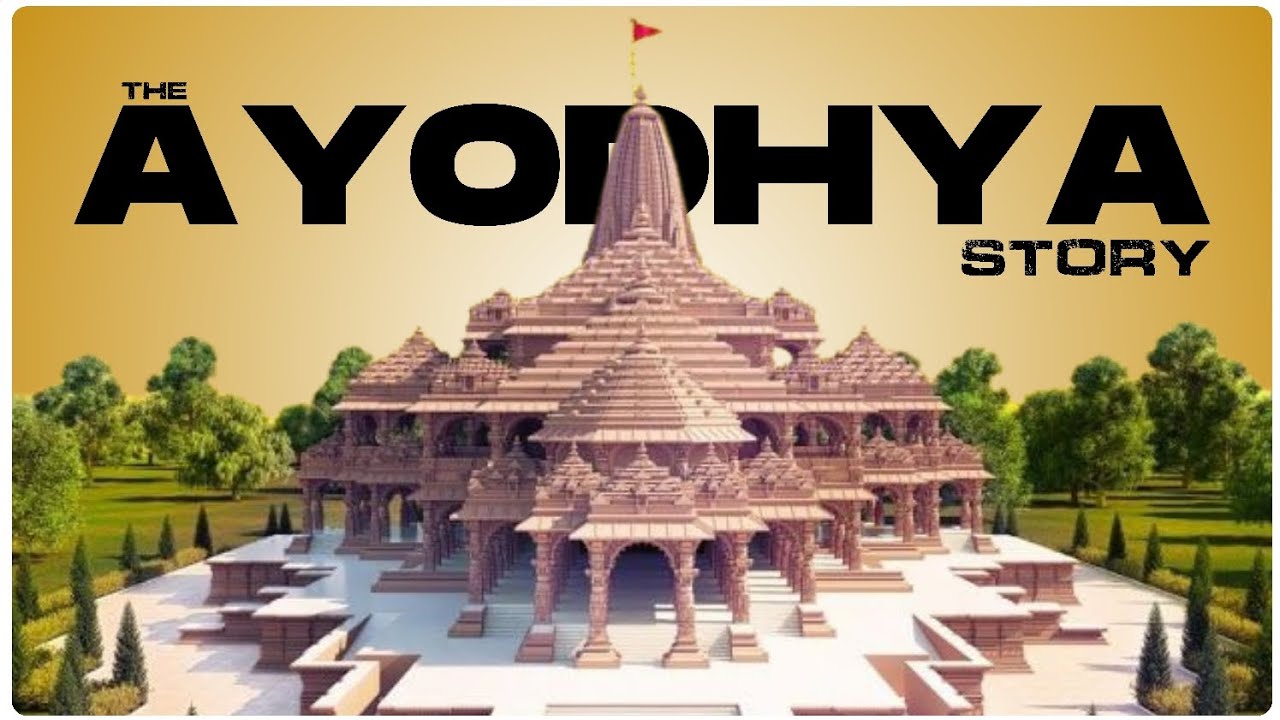 The Ayodhya Story | Real Story of Ram Mandir | Ayodhya Ram Mandir Documentary