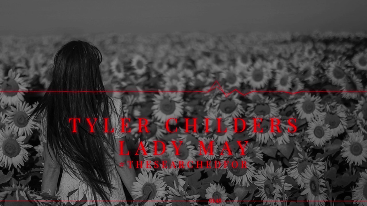 Tyler Childers - Lady May