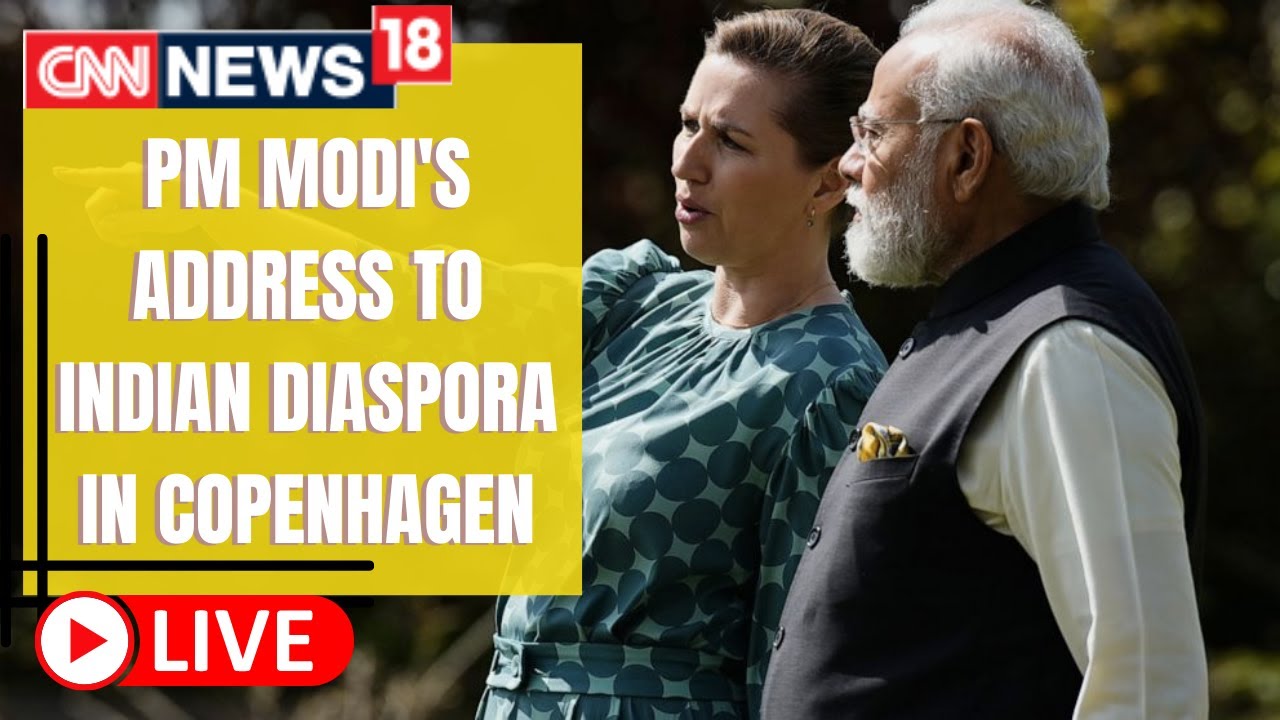 PM Modi In Europe | PM Modi Addresses Indian Diaspora In Denmark | PM Modi LIVE | CNN News18