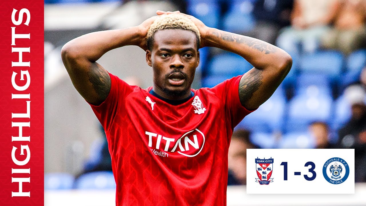 📺 Match Highlights | York City 1-3 Rochdale | 2023-24