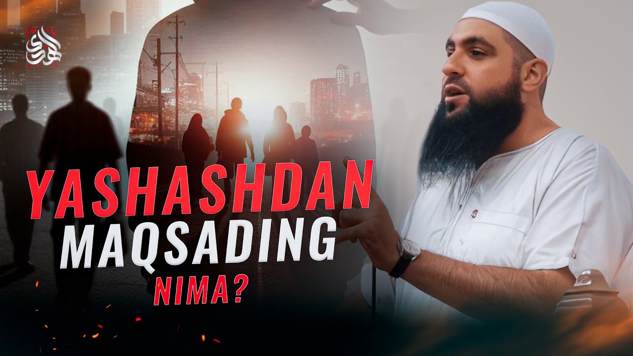 Yashashdan maqsading nima? | Muhammad Hoblos