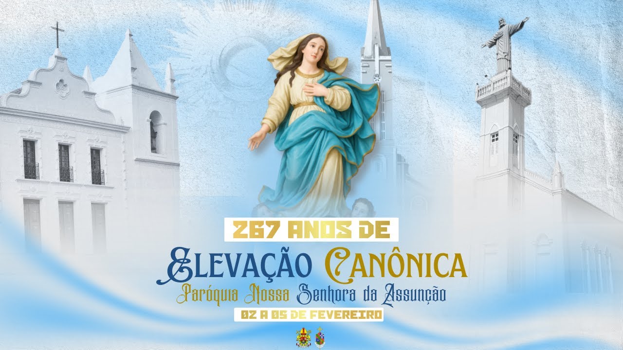 2° DIA TRÍDUO PREPARATÓRIO – ANIVERSÁRIO DA ELEVAÇÃO CANÔNICA