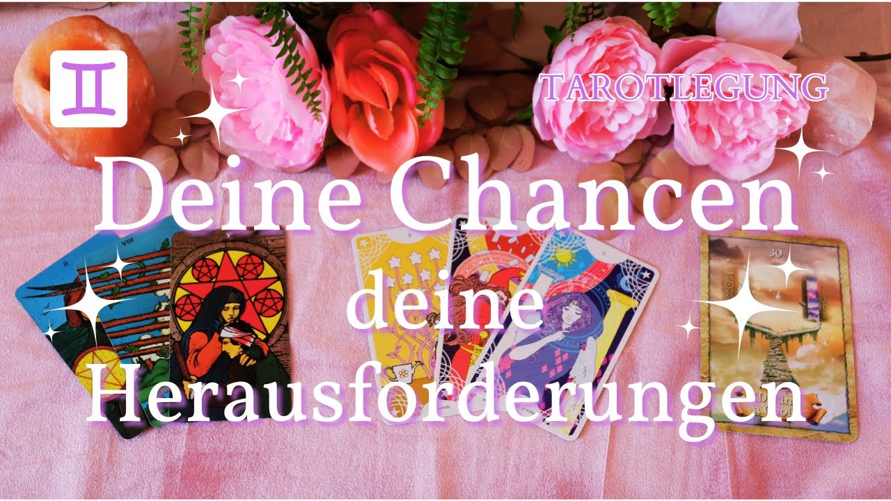 ♊ Zwillinge - Deine Chancen und deine Herausforderungen ✨TAROTREADING✨zeitlos#zwillinge#tarot#orakel