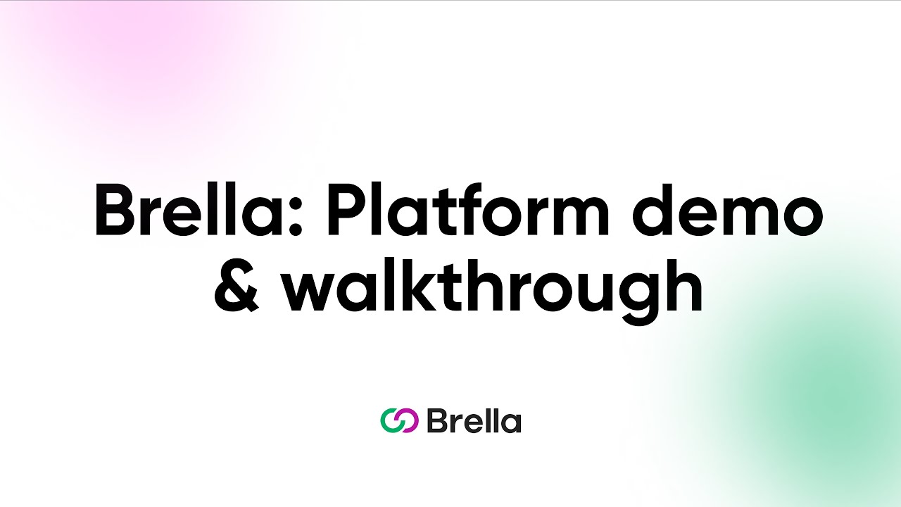 Brella: Platform demo & walkthrough