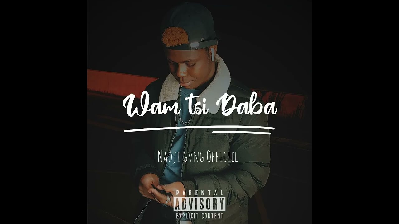 NaDji Gvng Off _ Wam tsi daba (Audio officiel )
