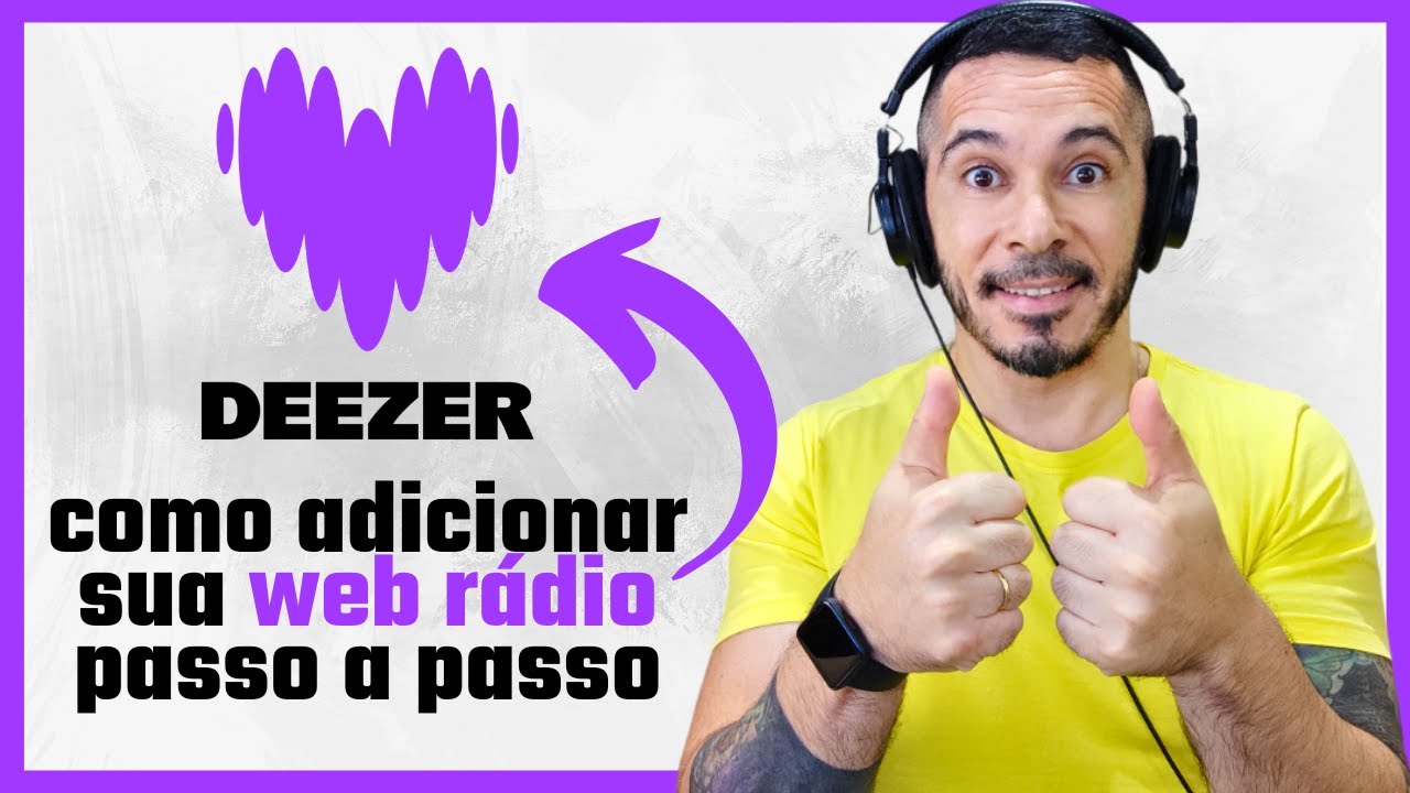 COMO ADICIONAR A SUA WEB RÁDIO NA DEEZER