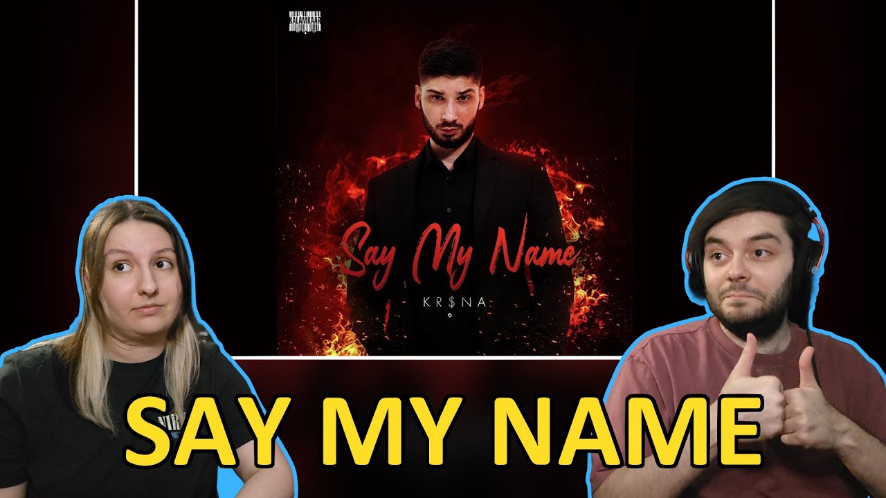 React to KR$NA - SAY MY NAME | ENGLISH VERSION | KALAMKAAR