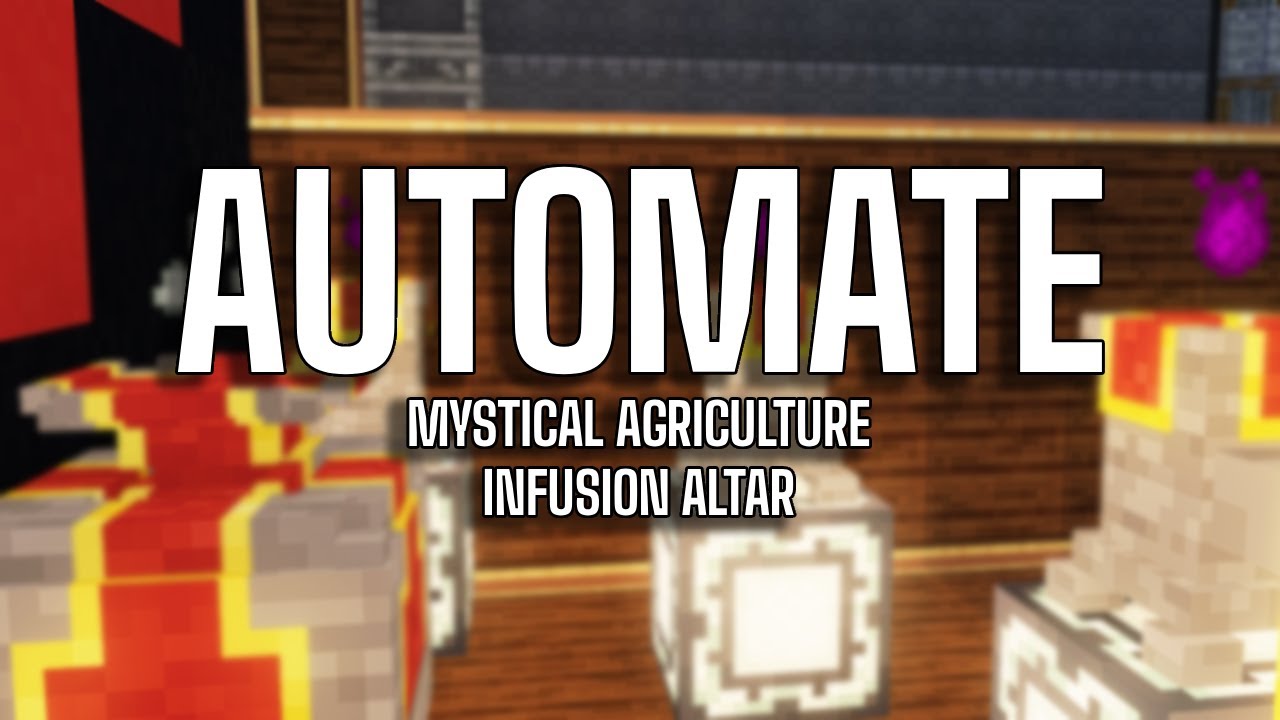 Как автоматизировать алтарь для настаивания из Mystical Agriculture!