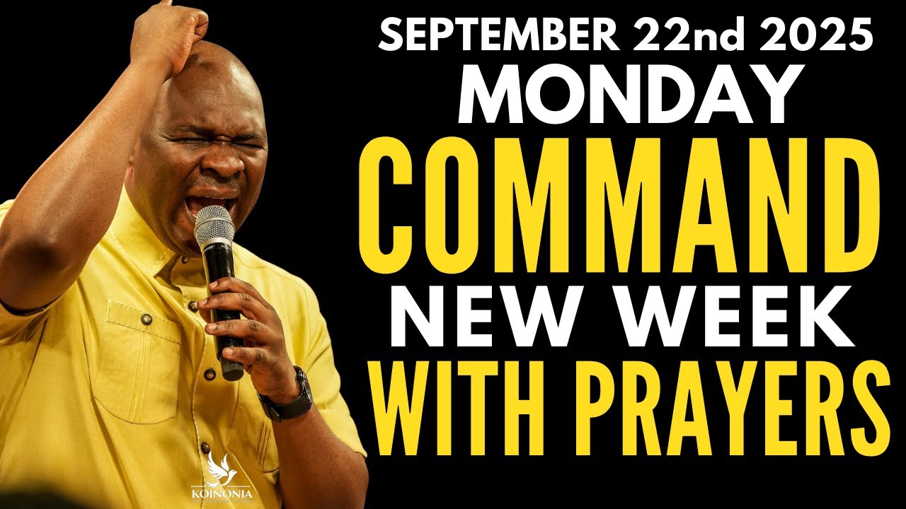 [Monday, 22nd September, 2025] Start Your NEW WEEK With Prayers |Spiritual Prayers By Apostle Joshua