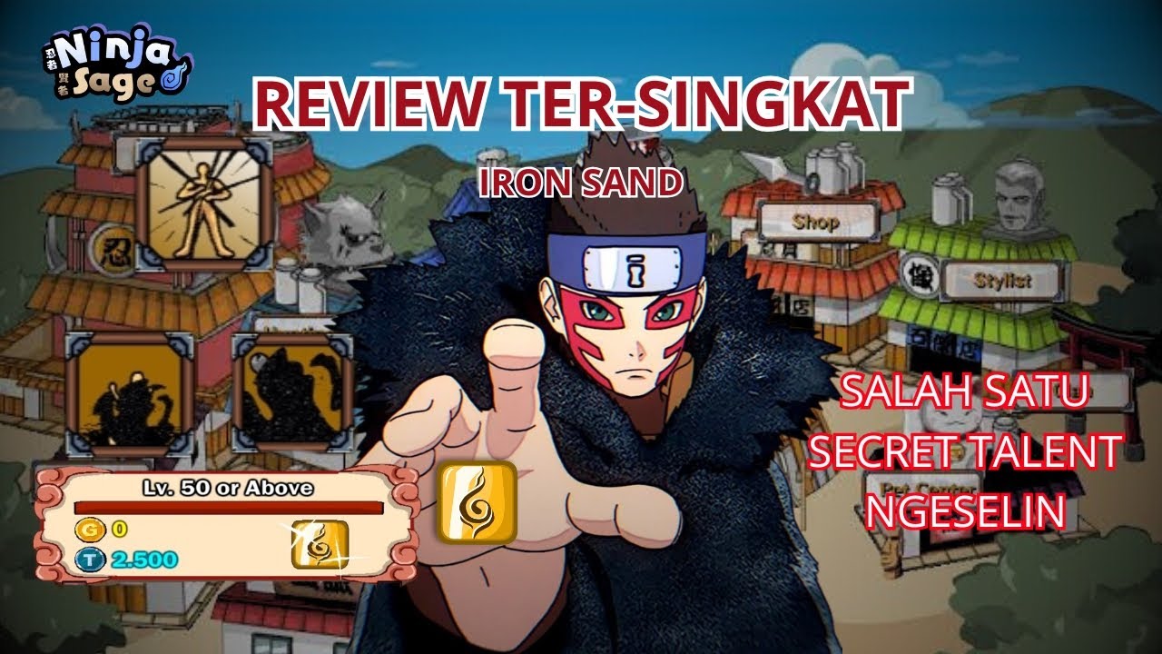 NINJA SAGE - SECRET TALENT : IRON SAND