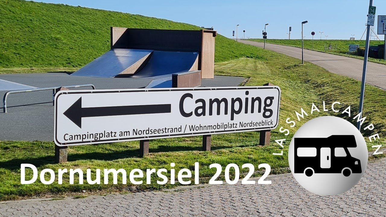 Wohnmobilstellplatz Nordseeblick und Campingplatz Dornumersiel 2022 - Campingplatz am Nordseestrand
