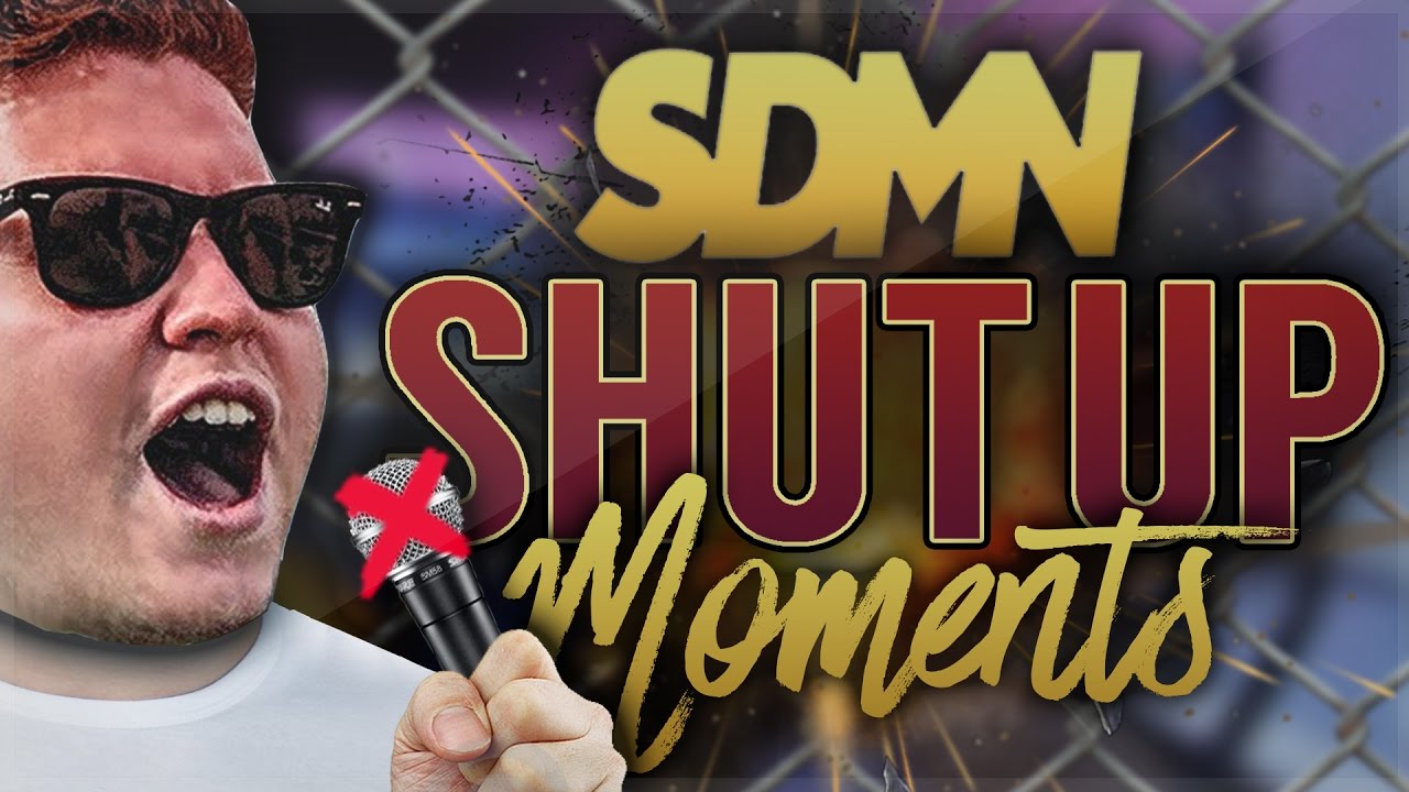 SHUT UP!