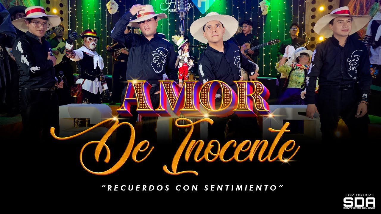 AMOR DE INOCENTE - SENTIMIENTO DEL ANDE - [ALBUM RECUERDOS CON SENTIMIENTO] Tunantada 2025