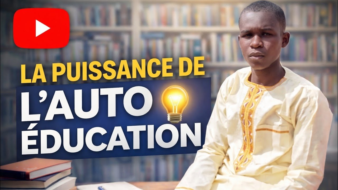 Pourquoi vous devez absolument vous auto éduquer. 