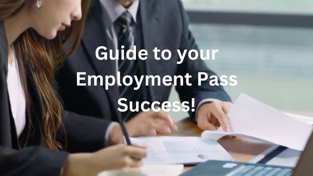 Employment Pass Singapore Guide 2025 | How to Apply, Criteria & Tips