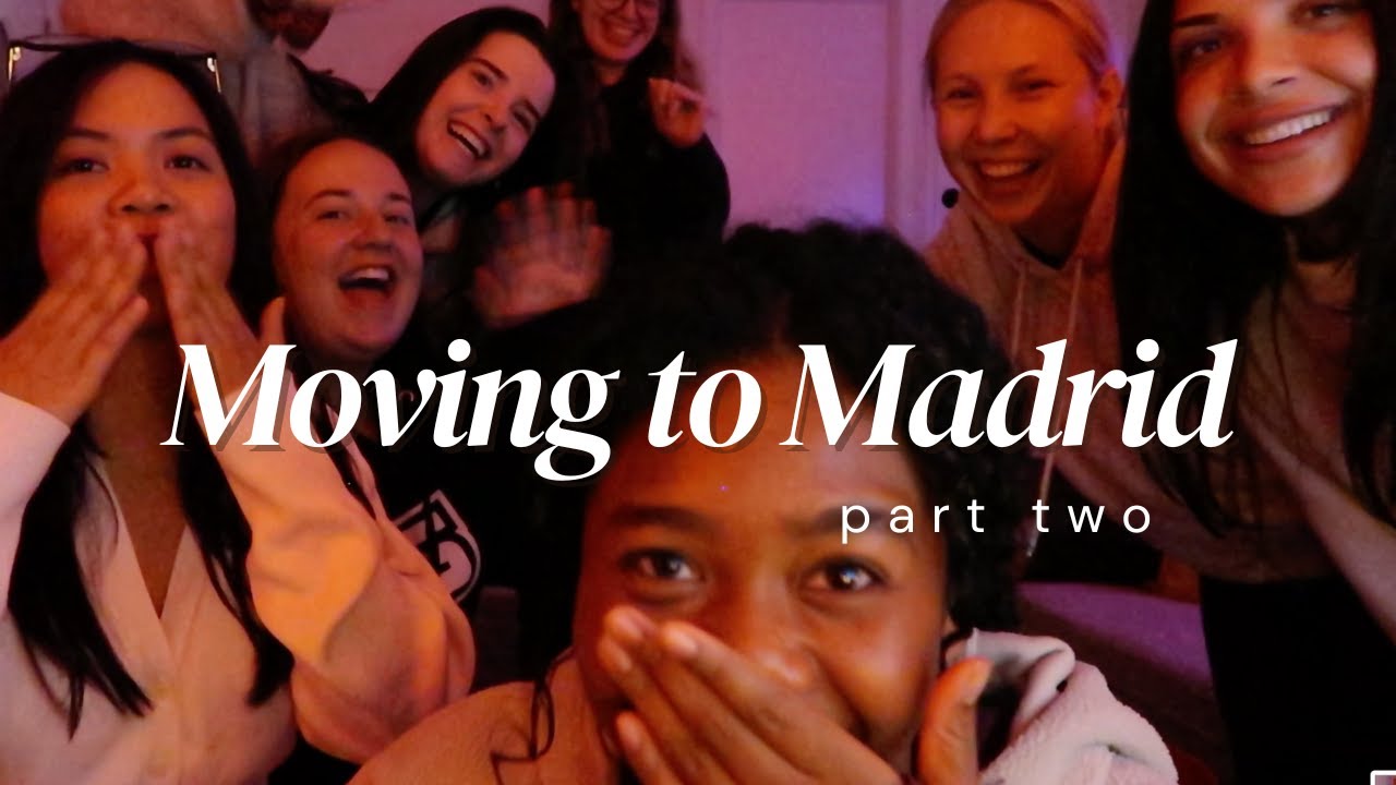 ✈️ Moving to Madrid, Part 2 — Saying Goodbye 🤍