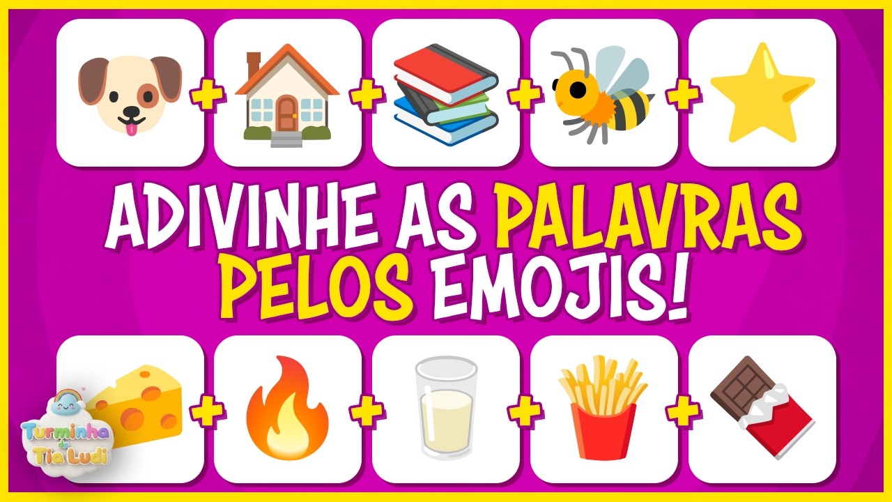 Adivinhe as Palavras pelos Emojis 🎒🍎 ? | Turminha da Tia Ludi