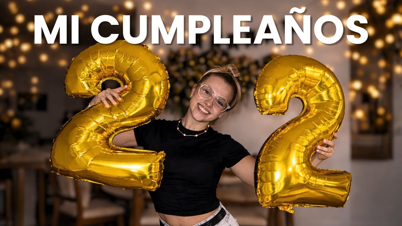 ASÍ CELEBRÉ MIS 22 | SORPRESAS, COMIDA Y ¿FUTTTURA?🛸 - vlog 