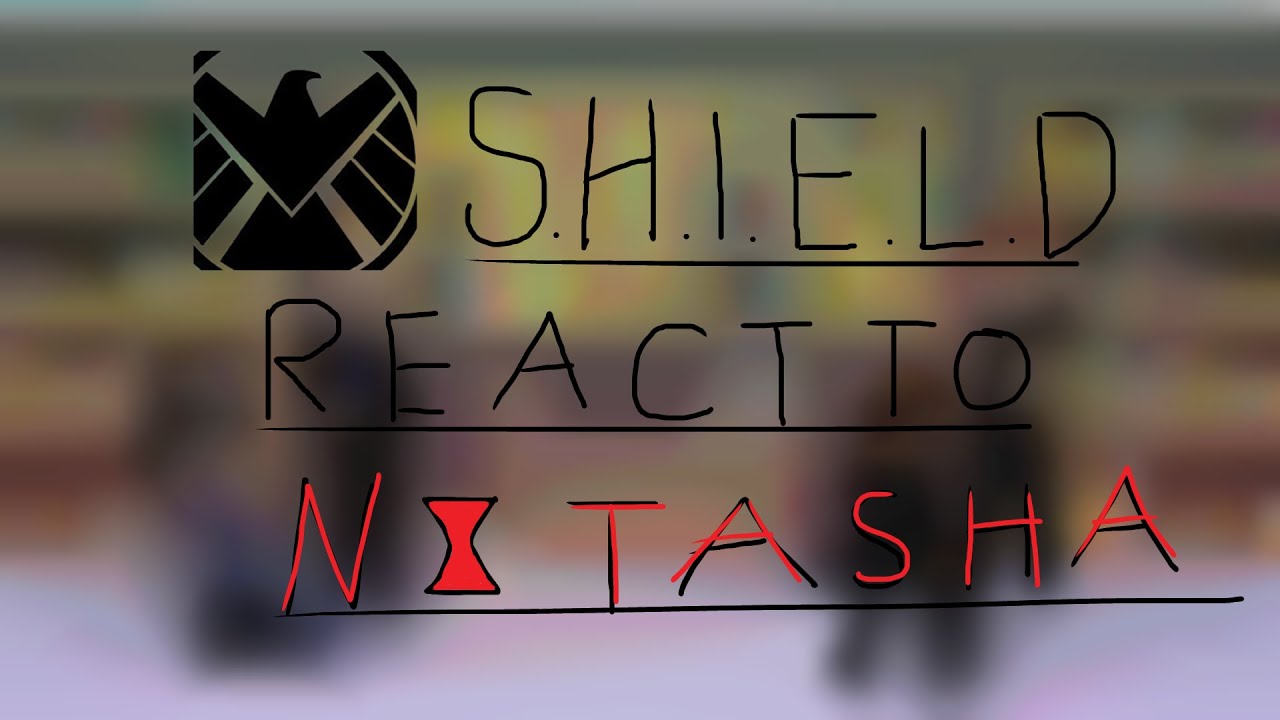 S.H.I.E.L.D React To The Red Room + WinterWidow 1/1