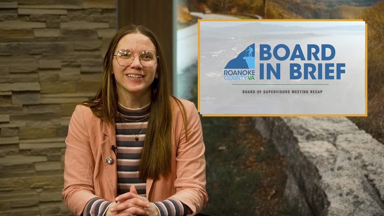 Roanoke County Board in Brief | February 10, 2026