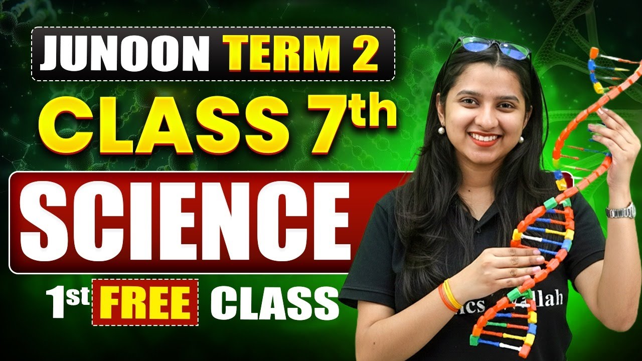 ⚡️JUNOON TERM - 2 Science Class 7th 1st Free Class || Ankita Ma'am 🎯
