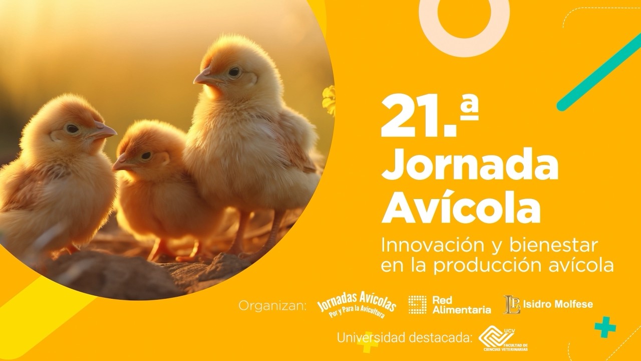 Vig&eacute;sima Primera Jornada Av&iacute;cola  - 