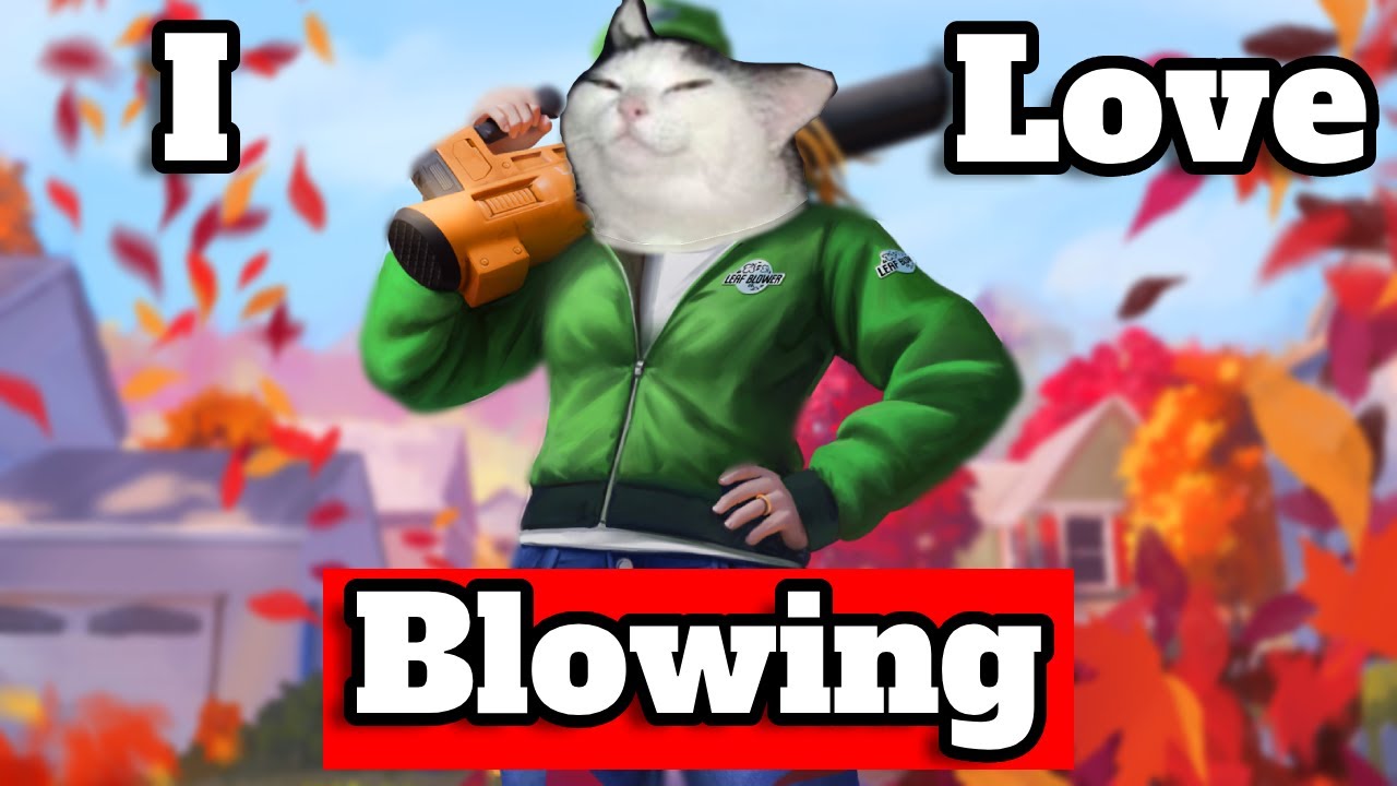 I Love Blowing - Leaf Blower CO. (FULL DEMO)