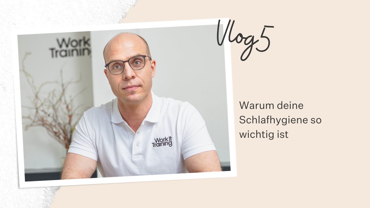 Schlafhygiene verbessern: Warum diese so wichtig f&uuml;r uns Menschen ist! | VLOG #5