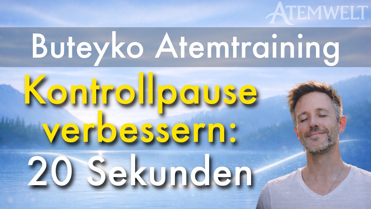 KP-Training – 20 Sekunden Atempause | Buteyko Methode