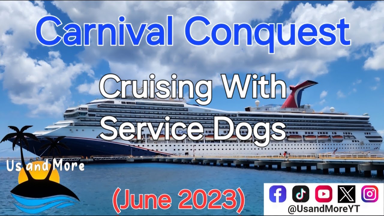 Carnival Conquest, Cruising With Service Dogs (Day 2) - (Key West, Florida)