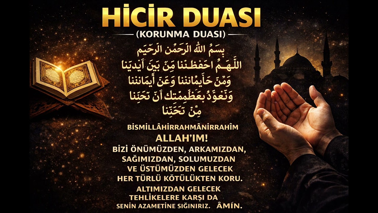 🌙 Hicir Duası (Korunma Duası)
