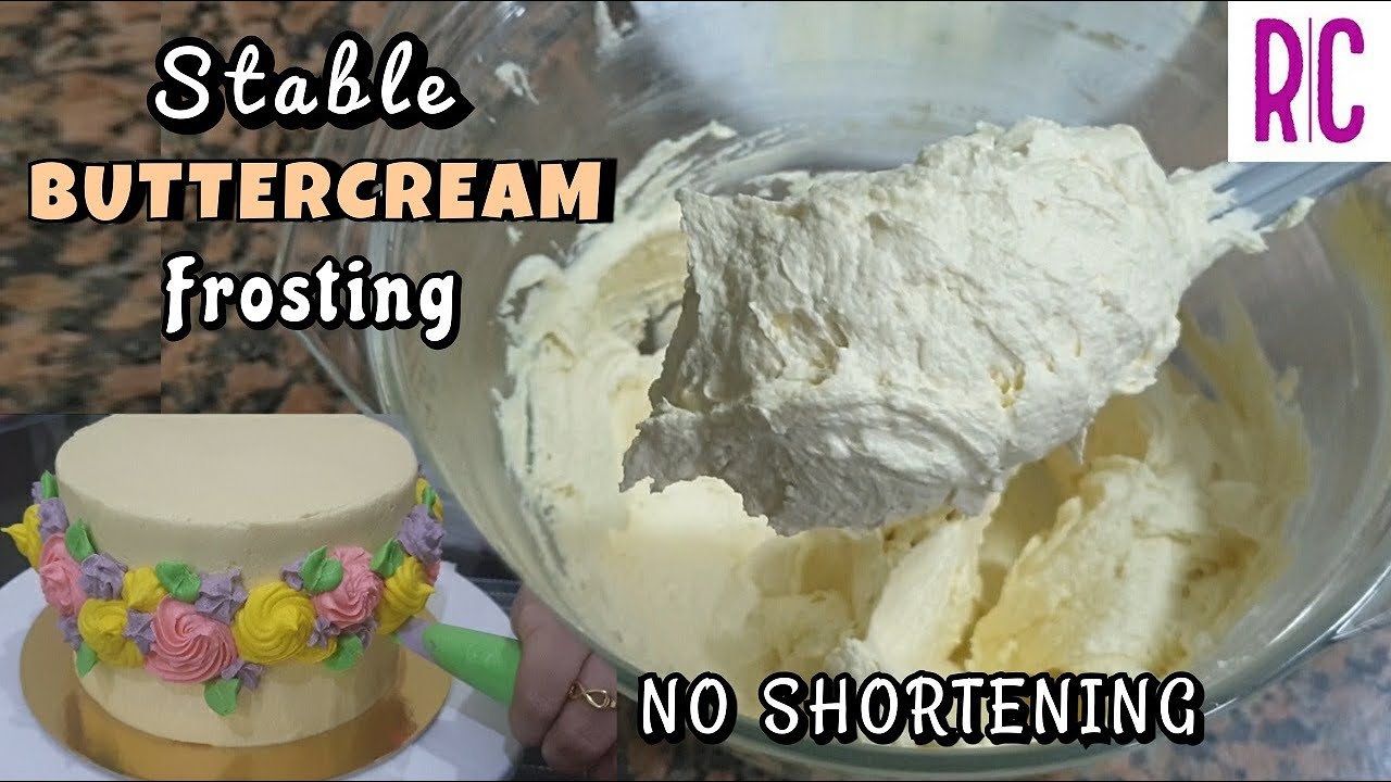 STABLE BUTTERCREAM FROSTING WITHOUT SHORTENING | No Shortening Buttercream | Recel Creates