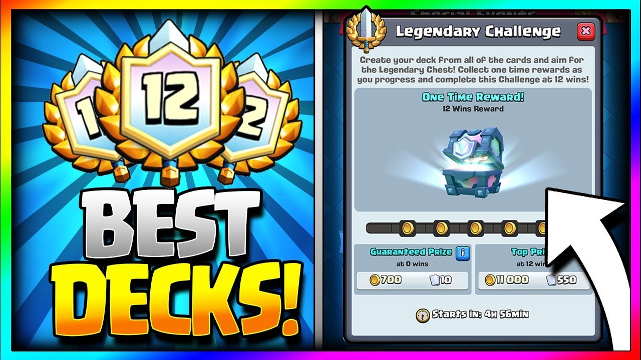 BEST DECKS to get 12 WINS - LEGENDARY CHALLENGE!! Deck Tips to Win! Clash Royale Legendary Challenge