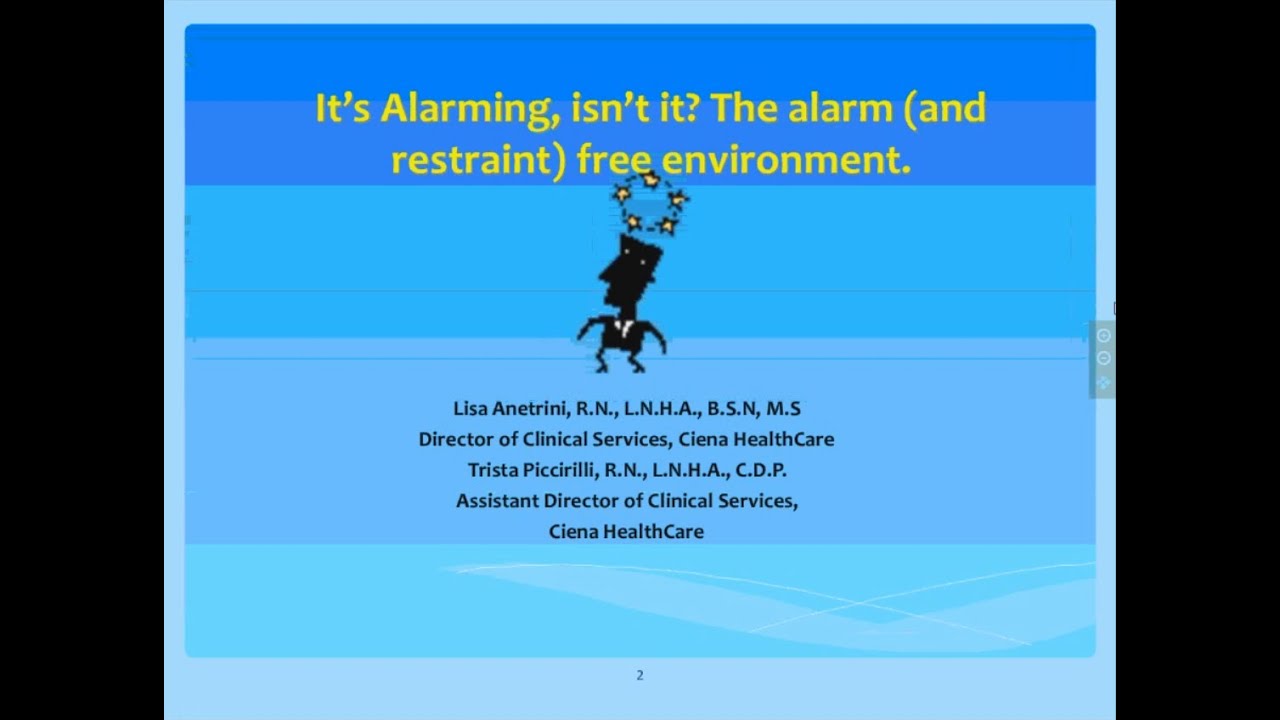 The Alarm (and Restraint) Free Environment