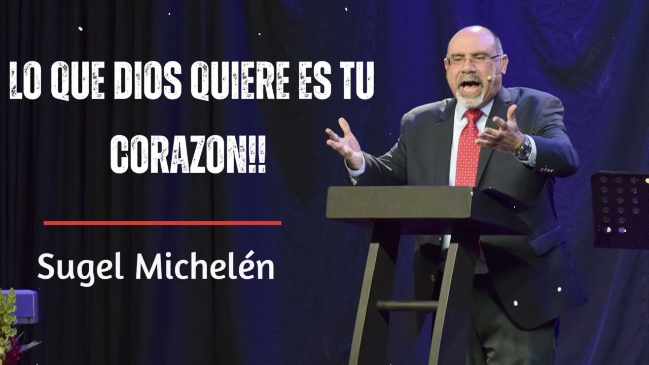 LO QUE DIOS QUIERE ES TU CORAZON!! | Verdad con Sugel Michelén