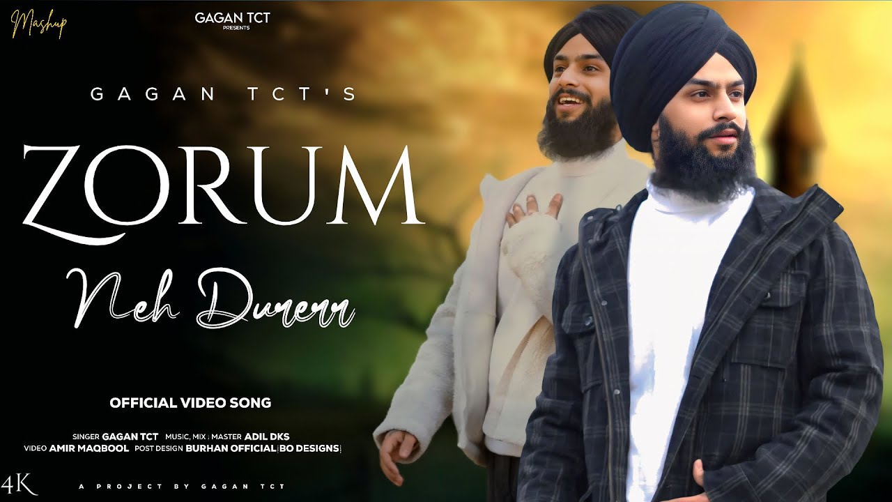 Zorum Neh Durerr| Gagan tct | Aadil Dks | New Kashmiri Song 