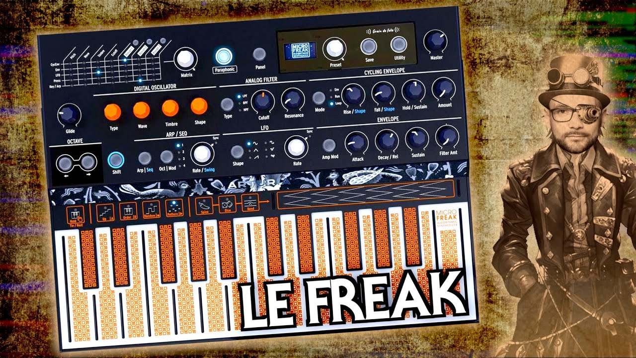 Bad Gear - Arturia Microfreak - Le Freak