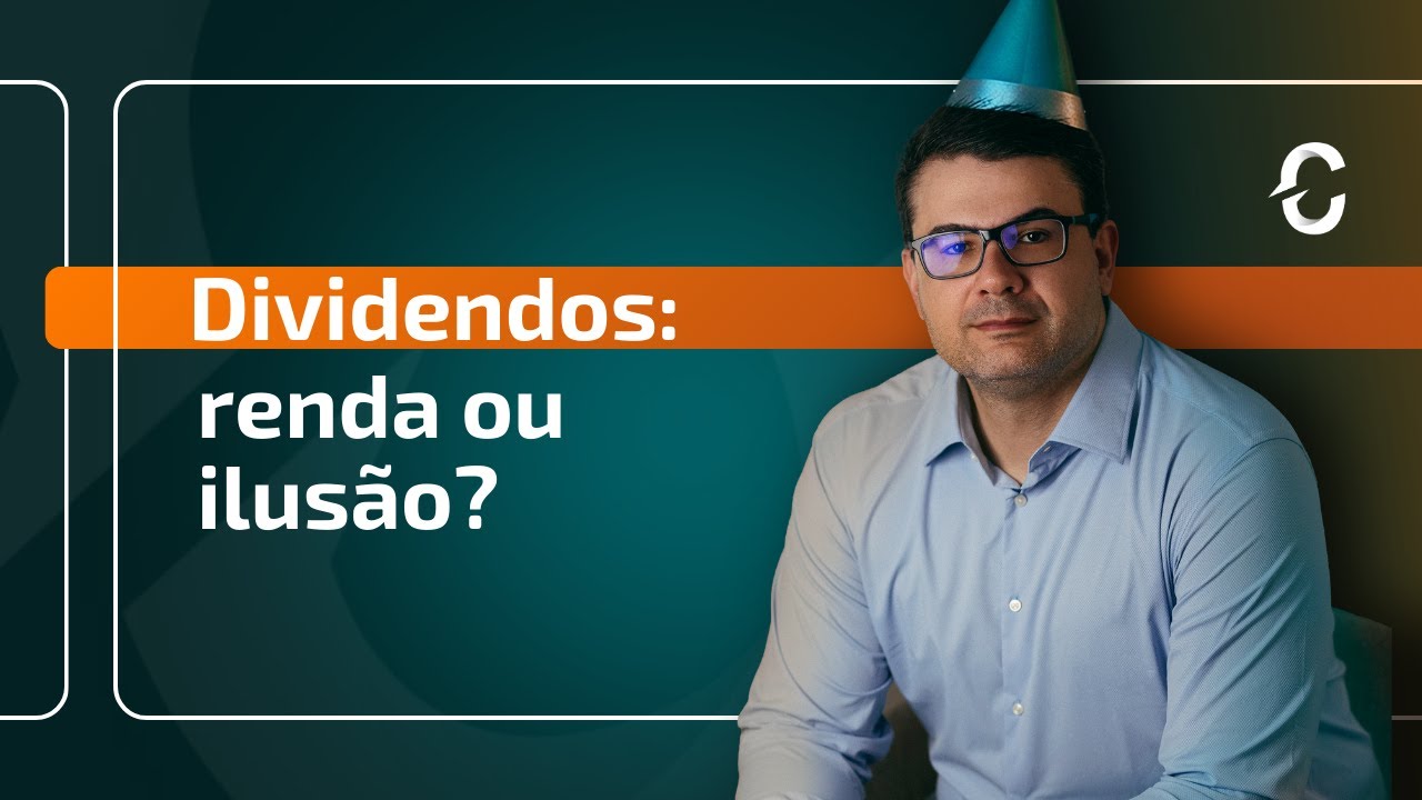 LIVE | DIVIDENDOS: RENDA PREVISÍVEL OU ILUSÃO?