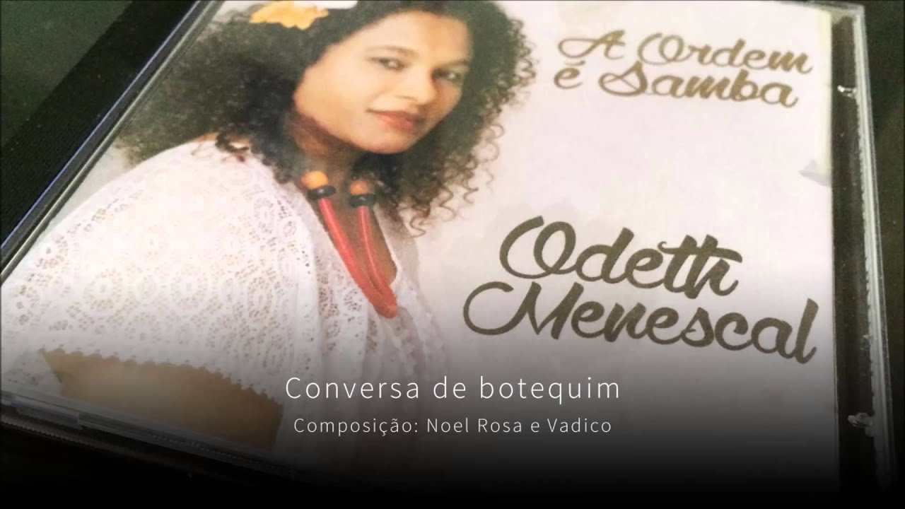 Odeth Menescal - Conversa de botequim