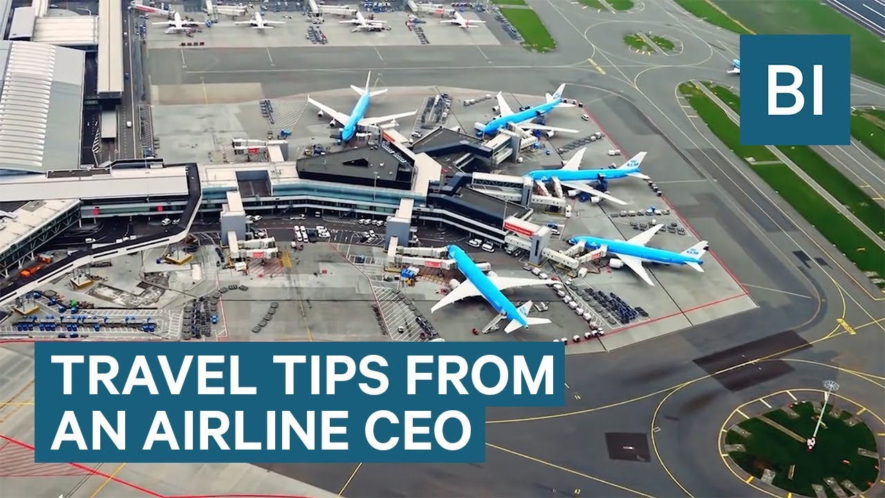 Travel Tips From The CEO Of KLM Royal Dutch Airlines