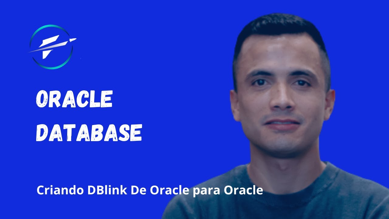 Oracle database: Criando DBlink De Oracle para Oracle
