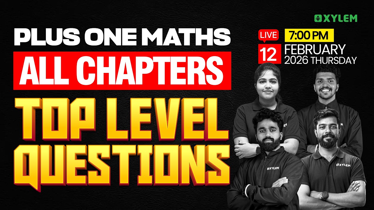 Plus One Maths | All Chapters - Top Level Questions | Xylem Plus One